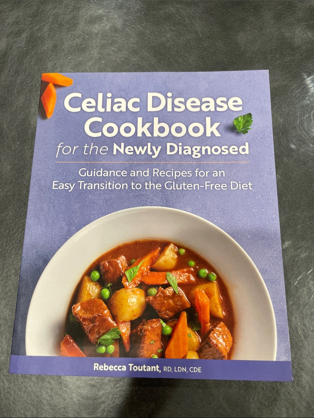 Celiac Disease Cookbook for the Newly Diagnosed